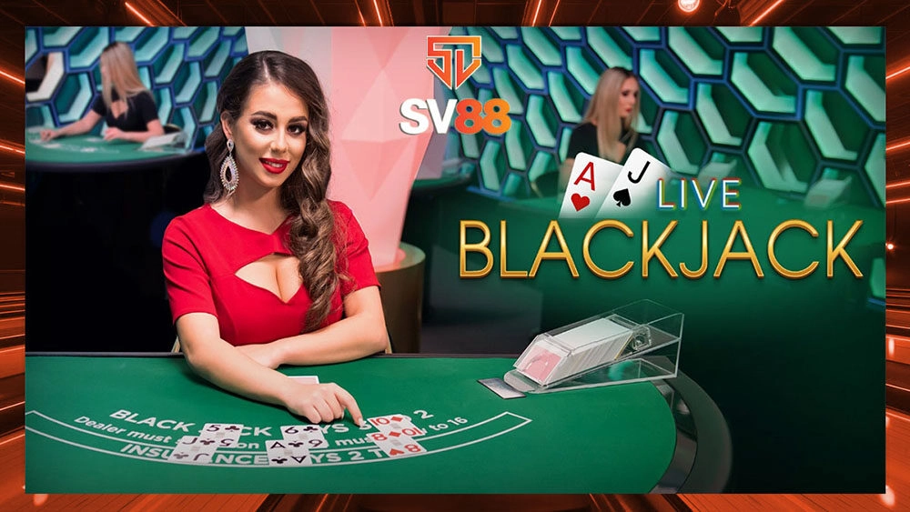 Blackjack Sv88 | Trải Nghiệm Đỉnh Cao Ngay Hôm Nay